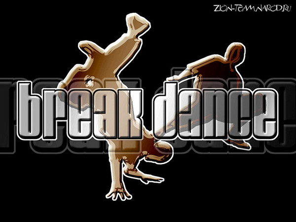 break dance...IN