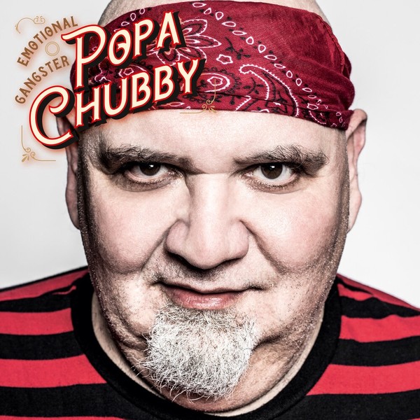 Popa Chubby - «Emotional Gangster» (2022)