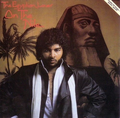 The Egyptian Lover (1984 - 2015) LP