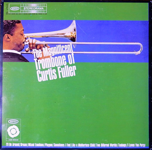 The Magnificent Trombone of Curtis Fuller